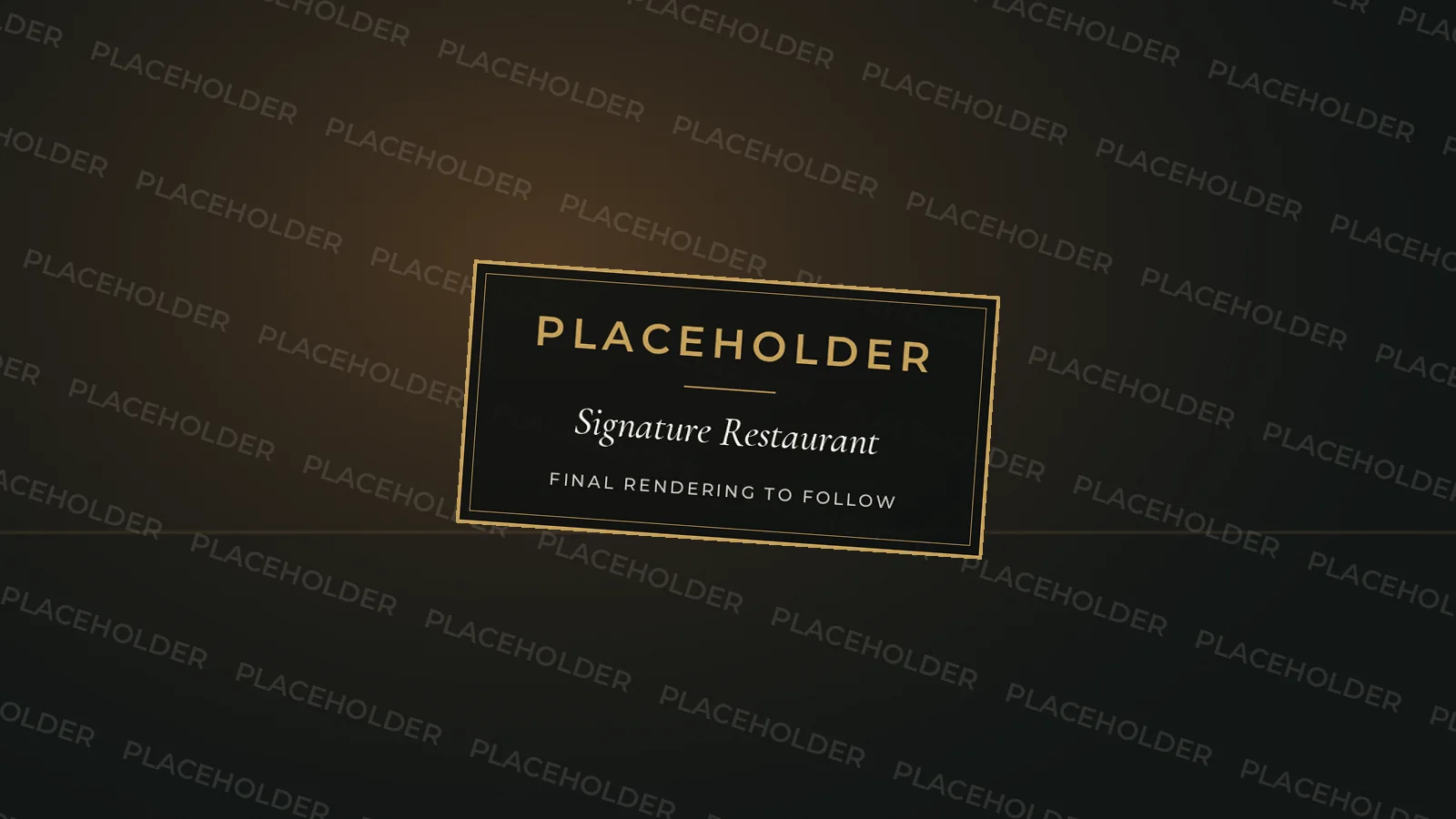 Placeholder image: Signature Restaurant (final rendering to follow)