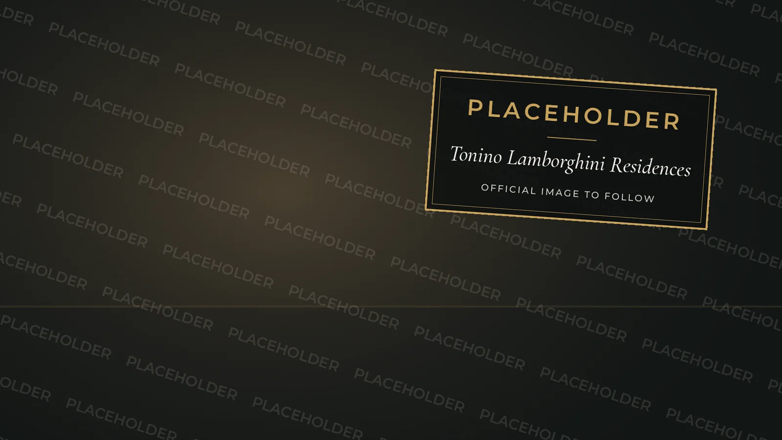 Placeholder image: Tonino Lamborghini Residences (official developer image to follow)
