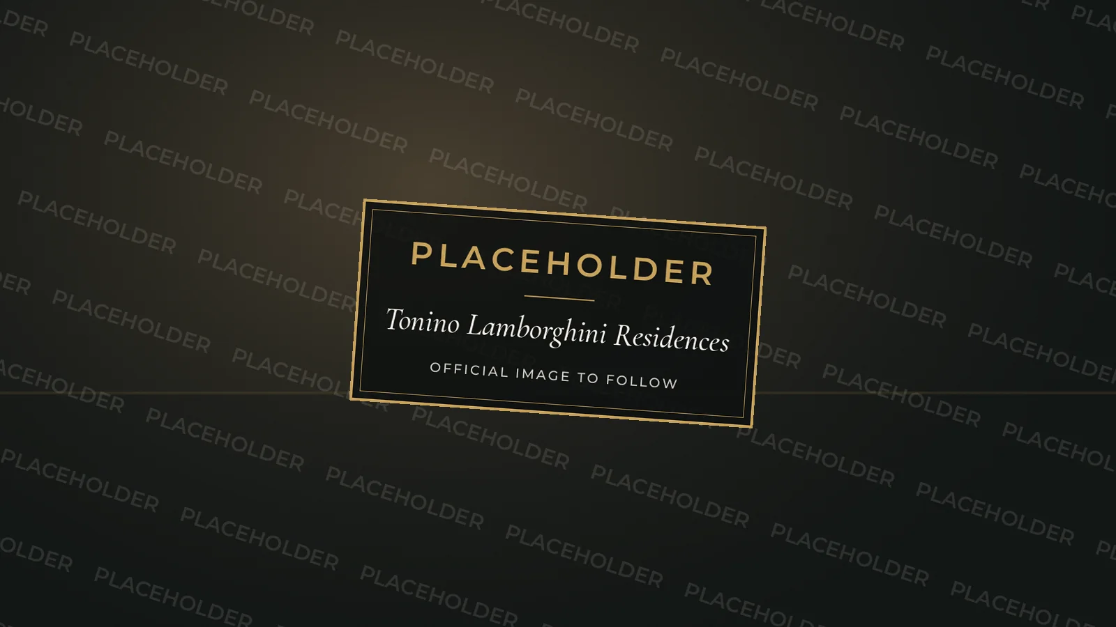 Placeholder image: Tonino Lamborghini Residences (official developer image to follow)